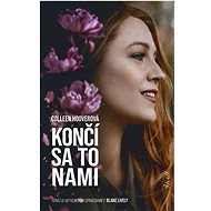 Končí sa to nami - Colleen Hoover
