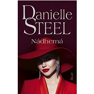 Nádherná - Danielle Steel