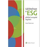 Udržitelnost a ESG přehled evropské regulace - David Reiterman
