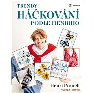 Trendy háčkování podle Henriho - 