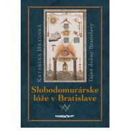 Slobodomurárske lóže v Bratislave - 