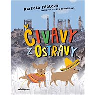 Čivavy z Ostravy - 