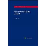 Teorie mimořádného vládnutí - Jakub Dienstbier