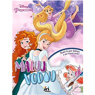 Paint with water Disney Princesses - Colouring Book