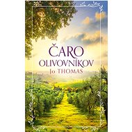 Čaro olivovníkov - Jo Thomas