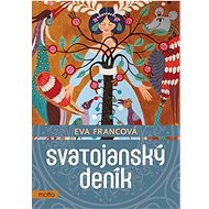 Svatojanský deník - Eva Francová   Eva Francová