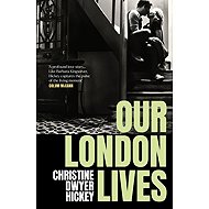Our London Lives - 