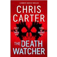 The Death Watcher: The chillingly compulsive new Robert Hunter thriller - 