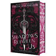 The Shadows Between Us - 