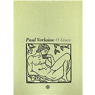 O lásce - Paul Verlaine
