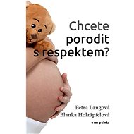 Chcete porodit s respektem? - 