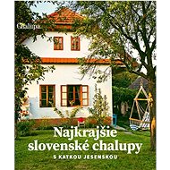 Najkrajšie slovenské chalupy - 