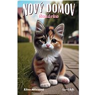 Nový domov Rozárka - Ellen Milesová