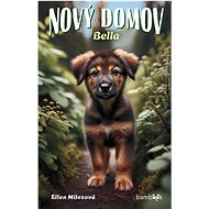Nový domov Bella - 