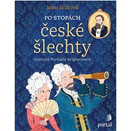 Po stopách české šlechty - 
