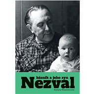 Nezval: Básník a jeho syn - 
