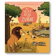 Můj velký atlas zvířat - 
