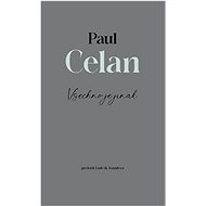 Všechno je jinak - Paul Celan