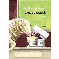 Zmije v garáži - Magda Jogheeová