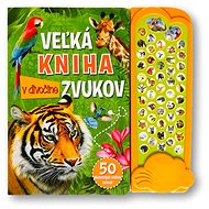 Veľká kniha zvukov v divočine - 