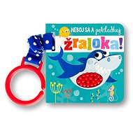 Neboj sa a pohladkaj žraloka! - 