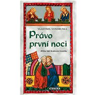 Právo první noci - Vlastimil Vondruška