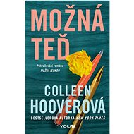 Možná teď - Colleen Hoover