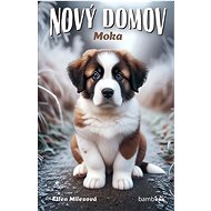 Nový domov Moka - Ellen Milesová