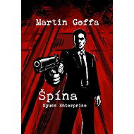 Špína Kyuss Enterprise - Martin Goffa