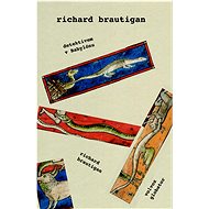 Detektivem v Babylónu - Richard Brautigan