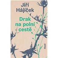 Drak na polní cestě - Jiří Hájíček