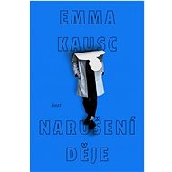 Narušení děje - Emma Kausc