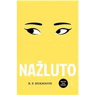 Nažluto - R. F. Kuang