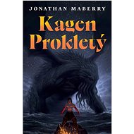 Kagen Prokletý - Jonathan Maberry