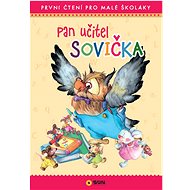 Pan učitel Sovička: První čtení pro malé školáky - 