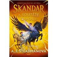 Skandar a soutěže Chaosu - A. F. Steadmanová