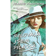 Milovala jsem Picassa - Jeanne Mackin