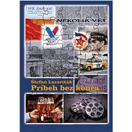 Príbeh bez konca - Štefan Lazorišák