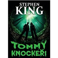 Tommyknockeři - Stephen King