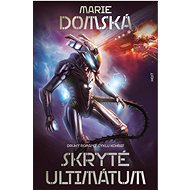 Skryté ultimátum - Marie Domská