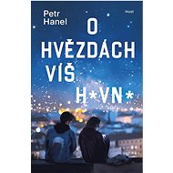 O hvězdách víš h*vn* - 
