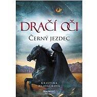 Dračí oči Černý jezdec - Kristina Hlaváčková