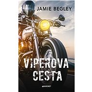 Viperova cesta - Jamie Begley