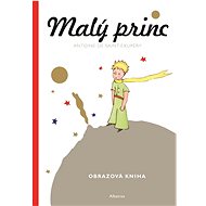 Malý princ Malá obrazová kniha - 