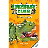 Dinosauří klub T-rex útočí - Rex Stone