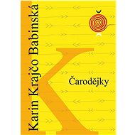 Čarodějky - Karin Krajčo Babinská