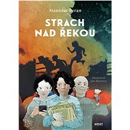 Strach nad řekou - Stanislav Beran