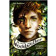 Woodwalker Caragova premena - Katja Brandisová
