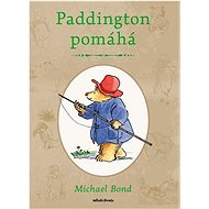 Paddington pomáhá - Michael Bond