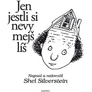 Jen jestli si nevymejšlíš - Shel Silverstein